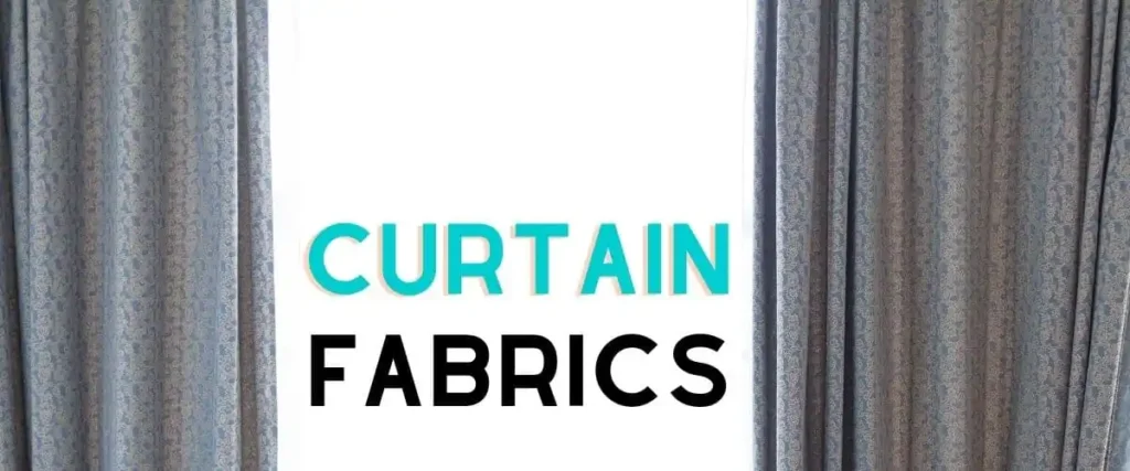 CURTAIN FABRICS